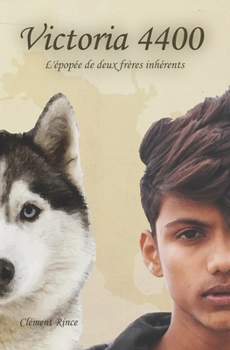 Paperback Victoria 4400: L'épopée de deux frères inhérents [French] Book
