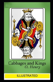 Cabbages and Kings  ILLUSTRATED