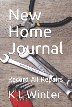 Paperback New Home Journal: Record All Repairs Book