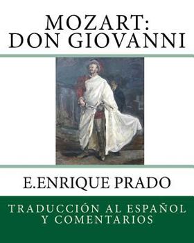 Paperback Mozart: Don Giovanni: Traduccion al Espanol y Comentarios [Spanish] Book