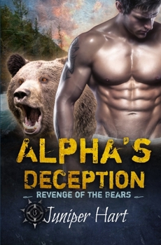 Alpha's Deception - Book #4 of the Revenge of the Bears