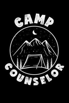 Paperback Camp Conselor 120 Pages DINA5: Camping Notebook Holiday Adventure Time Jorunal Book 120 Pages DINA17 Book