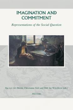 Hardcover Imagination and Commitment: Representations of the Social Question Book