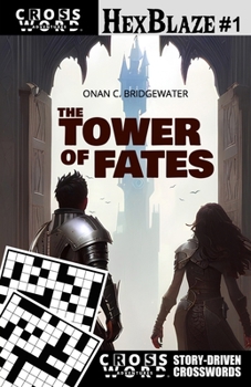 Paperback HexBlaze: The Tower of Fates: Crosswords Version Book