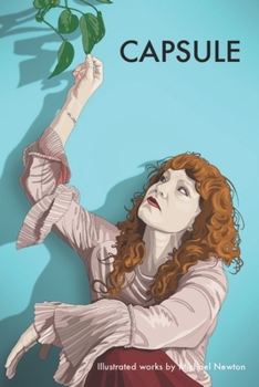 CAPSULE: Illustrated works by Michael Newton