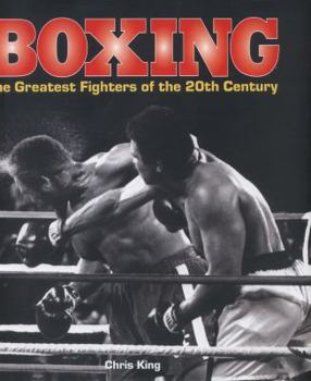 Hardcover Boxing: The Greatest Fighters of the 20th Century Book