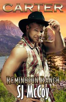 Carter - Book #3 of the Remington Ranch