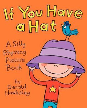 Paperback If You Have a Hat Book