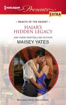 Hajar's Hidden Legacy - Book #1 of the Beasts of the Desert