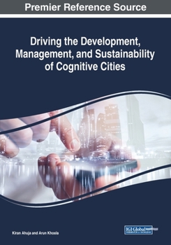 Paperback Driving the Development, Management, and Sustainability of Cognitive Cities Book