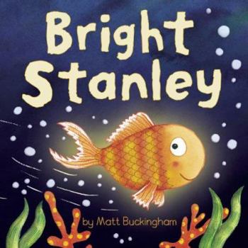 Hardcover Bright Stanley Book