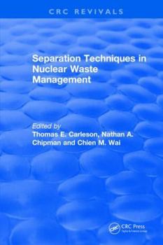 Hardcover Separation Techniques in Nuclear Waste Management (1995) Book