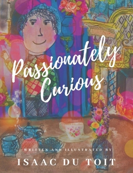 Paperback Passionately Curious Book