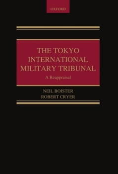 Hardcover The Tokyo International Military Tribunal Book