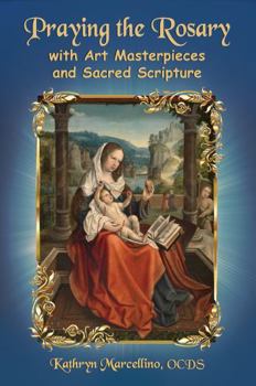 Paperback Praying the Rosary with Art Masterpieces and Sacred Scripture Book