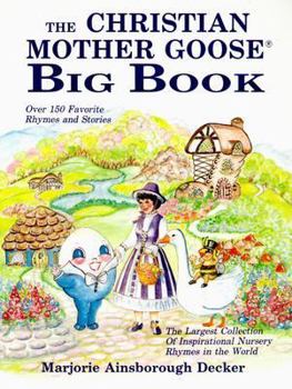 Hardcover The Christian Mother Goose Big Book
