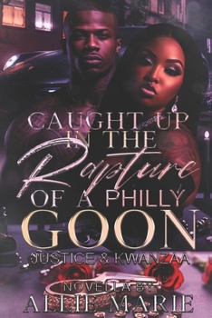 Paperback Caught Up In The Rapture Of A Philly Goon Book