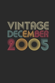 Vintage December 2005: Dotted Bullet Grid Notebook / Journal (6 X 9 -120 Pages) – Happy Birthday 14th Gift Idea