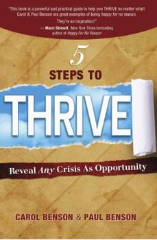 Paperback 5 Steps to Thrive: Reveal Any Crisis as Opportunity Book