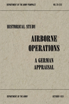 Paperback Airborne Operations: A German Appraisal Book