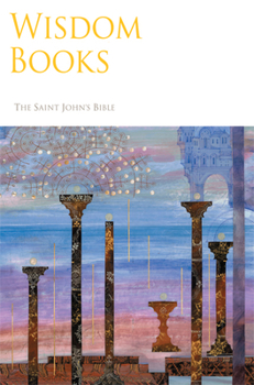 The Saint John's Bible: Wisdom Books - Book  of the Saint John’s Bible
