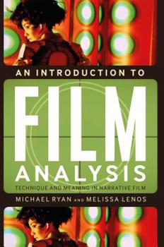 Paperback An Introduction to Film Analysis: Technique and Meaning in Narrative Film Book