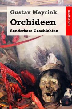 Paperback Orchideen: Sonderbare Geschichten [German] Book