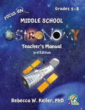 Paperback Focus On Middle School Astronomy Teacher's Manual 3rd Edition Book
