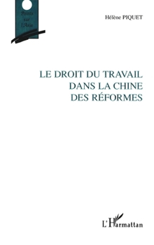 Le Droit Du Travail Dans La Chine Des Réformes (Points Sur L'Asie) (French Edition)