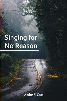 Paperback Singing for No Reason Book