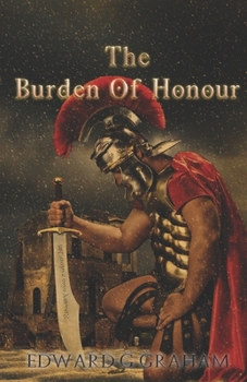 Paperback The Burden Of Honour Book