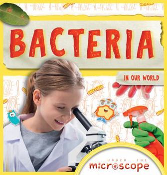 Library Binding Bacteria in Our World Book
