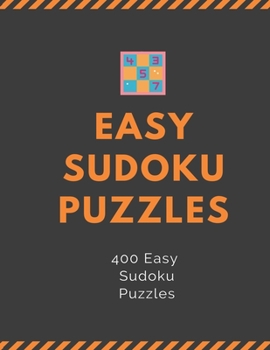 Easy Sudoku Puzzles: 400 Easy Sudoku Puzzles