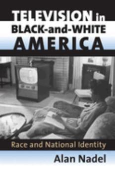 Hardcover Television in Black-And-White America: Race and National Identity Book