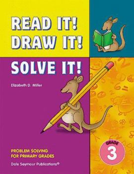 Paperback Read It! Draw It! Solve It!: Grade 3 Workbook Book