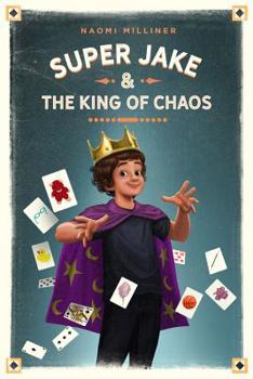 Hardcover Super Jake and the King of Chaos Book