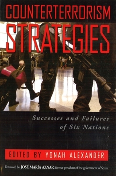 Hardcover Counterterrorism Strategies: Successes and Failures of Six Nations Book