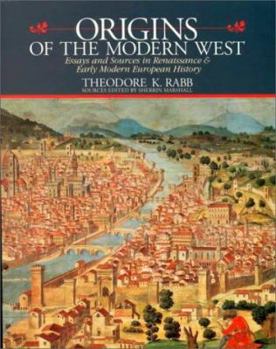 Paperback Origins of the Modern West: Essays and Readings in Early Modern European History Book