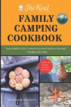 Paperback The Real Family Camping Cookbook Book