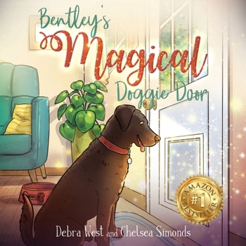 Paperback Bentley's Magical Doggie Door Book