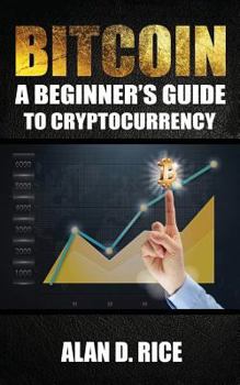 Paperback Bitcoin: A Beginner's Guide to Cryptocurrency Book