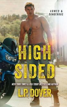 High-Sided - Book #3 of the Armed & Dangerous