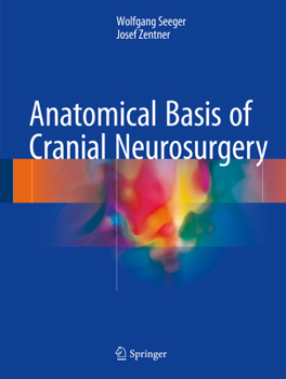 Hardcover Anatomical Basis of Cranial Neurosurgery Book