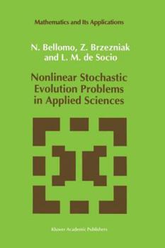 Paperback Nonlinear Stochastic Evolution Problems in Applied Sciences Book