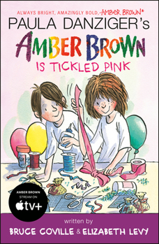 Amber Brown Is Tickled Pink - Book #10 of the Amber Brown