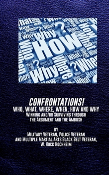 Paperback Confrontations! Who, What, Where, When, How and Why Book
