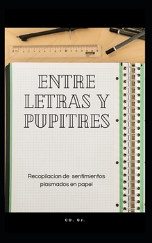 Paperback Entre letras y pupitres [Spanish] Book
