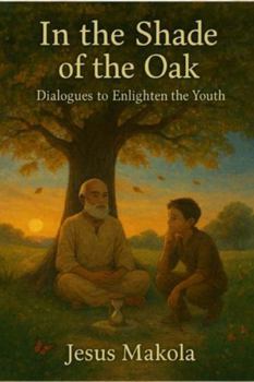 In the shade of the oak: Dialogues for those who walk without a map
