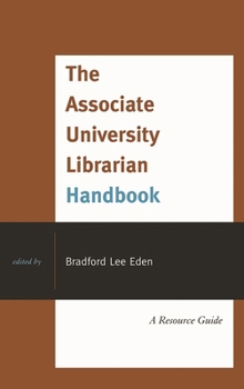 Hardcover Associate University Librarian Handbook: A Resource Guide Book