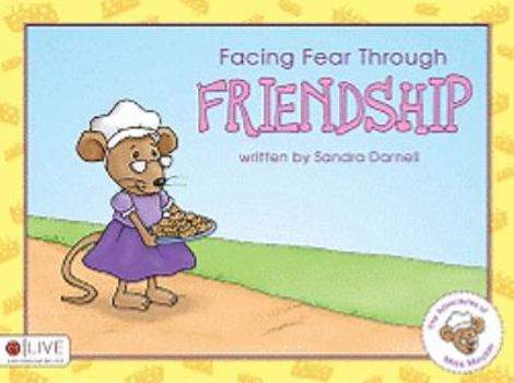 Facing Fear Through Friendship